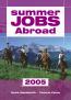 Summer Jobs Abroad 2005